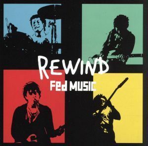 [国内盤CD] Fed MUSIC/rewind