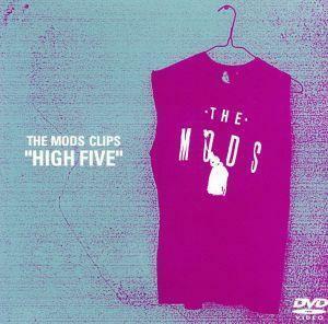 ＨＩＧＨ　ＦＩＶＥ／ＴＨＥ　ＭＯＤＳ