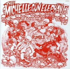 ＲＵＭＢＬＥ／ＴＨＥＥ　ＭＩＣＨＥＬＬＥ　ＧＵＮ　ＥＬＥＰＨＡＮＴ