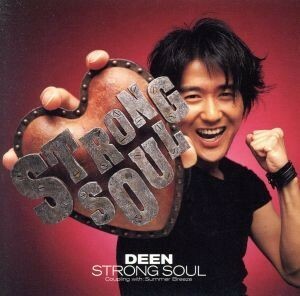 Ｓｔｒｏｎｇ　Ｓｏｕｌ（初回生産限定盤）（ＤＶＤ付）／ＤＥＥＮ