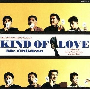 ＫＩＮＤ　ＯＦ　ＬＯＶＥ／Ｍｒ．Ｃｈｉｌｄｒｅｎ