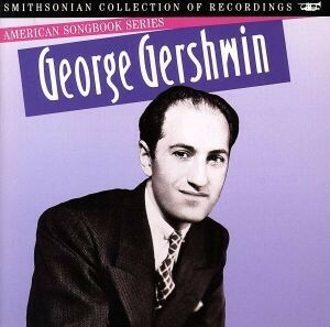 【輸入盤】Ｇｅｒｓｈｗｉｎ　Ｓｏｎｇｂｏｏｋ／ＧｅｏｒｇｅＧｅｒｓｈｗｉｎＳｍｉｔｈｓｏｎｉａｎＣｏｌｌｅｃｔｉｏｎＯｆＲｅｃｏｒ