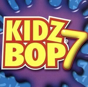 [ зарубежная запись ]Kidz Bop 7|KIDZBOPKids