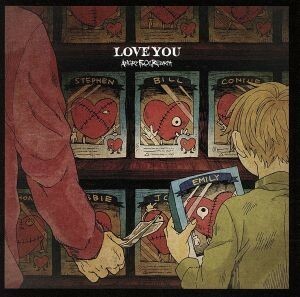 ＬＯＶＥ　ＹＯＵ／僕だけがいない街／ＡＮＧＲＹ　ＦＲＯＧ　ＲＥＢＩＲＴＨ