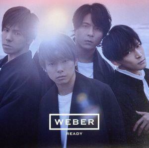 ＲＥＡＤＹ（初回限定盤）（ＤＶＤ付）／ＷＥＢＥＲ