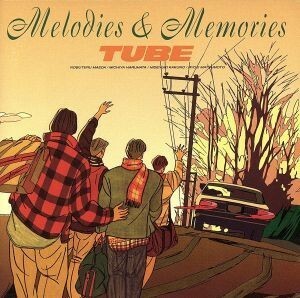 Ｍｅｌｏｄｉｅｓ　＆　Ｍｅｍｏｒｉｅｓ／ＴＵＢＥ