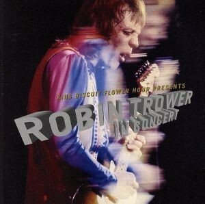 キングビスケットライヴ／ＲＯＢＩＮＴＲＯＷＥＲ