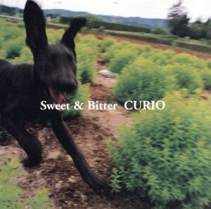 Ｓｗｅｅｔ＆Ｂｉｔｔｅｒ／ＣＵＲＩＯ