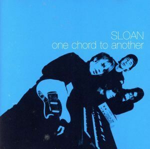 【輸入盤】Ｏｎｅ　Ｃｈｏｒｄ　Ｔｏ　Ａｎｏｔｈｅｒ／スローン