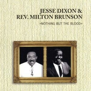 【輸入盤】Ｎｏｔｈｉｎｇ　Ｂｕｔ　ｔｈｅ　Ｂｌｏｏｄ／ＪｅｓｓｙＤｉｘｏｎ（アーティスト）,ＭｉｌｔｏｎＢｒｕｎｓｏｎ（アーティス