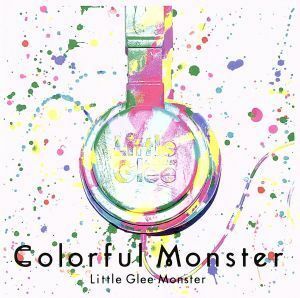 Ｃｏｌｏｒｆｕｌ　Ｍｏｎｓｔｅｒ／Ｌｉｔｔｌｅ　Ｇｌｅｅ　Ｍｏｎｓｔｅｒ