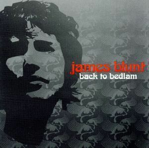 【輸入盤】Ｂａｃｋ　ｔｏ　Ｂｅｄｌａｍ／ジェイムス・ブラント