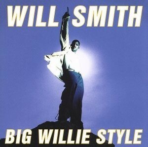 【輸入盤】ＢＩＧ　ＷＩＬＬＩＥ　ＳＴＹＬＥ／ウィル・スミス