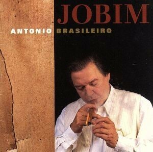 【輸入盤】Ａｎｔｏｎｉｏ　Ｂｒａｓｉｌｅｉｒｏ／アントニオ・カルロス・ジョビン