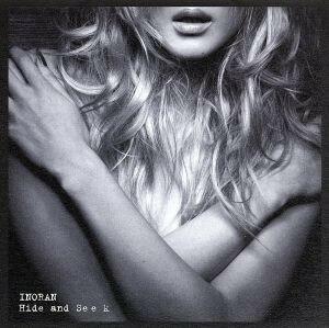 Ｈｉｄｅ　ａｎｄ　Ｓｅｅｋ／ＩＮＯＲＡＮ（ＬＵＮＡ　ＳＥＡ）