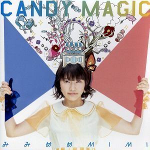 ＣＡＮＤＹ　ＭＡＧＩＣ　タカオユキ盤／みみめめＭＩＭＩ