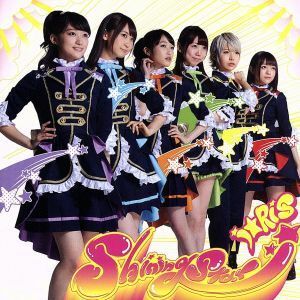 Ｓｈｉｎｉｎｇ　Ｓｔａｒ（ＤＶＤ付）／ｉ★Ｒｉｓ