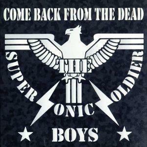 [国内盤CD] THE SUPER SONIC SOLDIER BOYS/COME BACK FROM THE DEAD