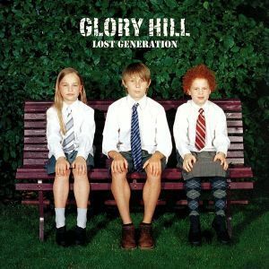 ＬＯＳＴ　ＧＥＮＥＲＡＴＩＯＮ／ＧＬＯＲＹ　ＨＩＬＬ