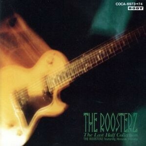 ＴＨＥ ＲＯＯＳＴＥＲＺ ＣＯＬＬＥＣＴＩＯＮ／ＴＨＥ　ＲＯＯＳＴＥＲＳ