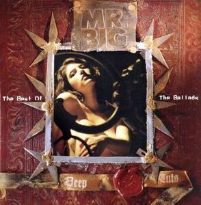 ディープ・カッツ～ＭＲ．ＢＩＧ　バラード・ベスト～／ＭＲ．ＢＩＧ