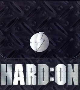 ＨＡＲＤ：ＯＮ／（オムニバス）