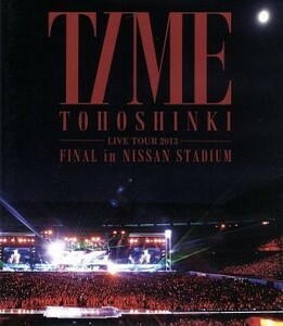 東方神起　ＬＩＶＥ　ＴＯＵＲ　２０１３　～ＴＩＭＥ～　ＦＩＮＡＬ　ｉｎ　ＮＩＳＳＡＮ　ＳＴＡＤＩＵＭ（Ｂｌｕ－ｒａｙ　Ｄｉｓｃ）／