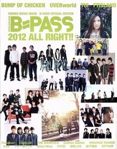 Ｂ－ＰＡＳＳ　２０１２　ＡＬＬ　ＲＩＧＨＴ！！ シンコー・ミュージックＭＯＯＫ／芸術・芸能・エンタメ・アート