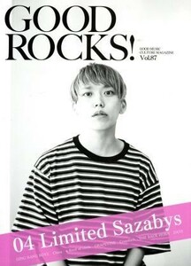 ＧＯＯＤ　ＲＯＣＫＳ！(Ｖｏｌ．８７) ＧＯＯＤ　ＭＵＳＩＣ　ＣＵＬＴＵＲＥ　ＭＡＧＡＺＩＮＥ／ＲＯＣＫＳ　ＥＮＴＥＲＴＡＩＮＭＥＮ