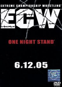 ＷＷＥ　ＥＣＷ　ワンナイト・スタンド２００５／（格闘技）