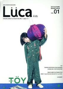 Ｌｕｃａ　ｋｉｄｓ(ＶＯＬ．０１) うちのコのグッドスタイルがいっぱい！！／トゥーヴァージンズ