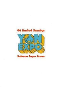 ＹＯＮ　ＥＸＰＯ／０４　Ｌｉｍｉｔｅｄ　Ｓａｚａｂｙｓ