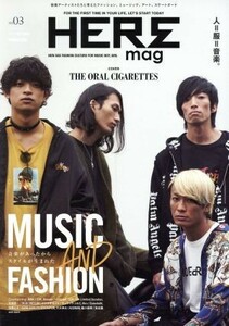 ＨＥＲＥ　ｍａｇ(ＮＯ．０３) 人＝服＝音楽。 ぴあＭＯＯＫ／ぴあ