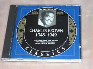 France盤CD Charles Brown ： 1948-1949 　（Classics ー CLASSICS 1210）　P blues