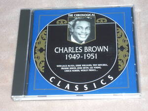 France盤CD Charles Brown ： 1949-1951 (Classics ー CLASSICS 1272)　P blues