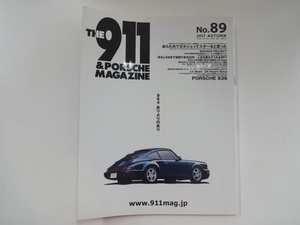 THE911&PORSCHE MAGAZINE/No.89/991カレラS　930改　936　997