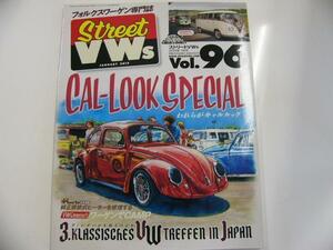 Street VWs/vol.96/CAL LOOK SPECIAL/われらがキャルルック