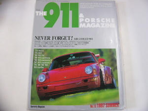 THE 911&PORSCHE MAGAZINE/no.13/NEVER FORGET!!