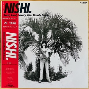 LP■和ブギー/シティポップ/西慎嗣 (SHINJI NISHI.)/LORD, LORD ～/VICTOR SJX-30018/国内80年ORIG OBI 美品/大上留利子/和レゲエ/桑田圭祐