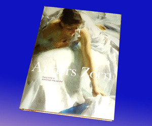 画集 アンデシュ・ソーン：スウェーデンの有名画家/Anders Zorn: Sweden's Master Painter(輸入品
