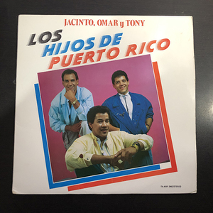 Los Hijos de Puerto Rico / Cantan: Jacinto, Omar Y Tony [TH-Rodven TH-AMF 2463] 