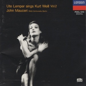 ウテ・レンパー / ビルバオ・ソング Ute Lemper Sings Kurt Weill Vol.2 クルト・ワイル・ソング・ブック / LONDON / POCL-1313