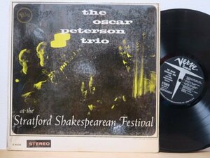 LP★THE OSCAR PETERSON TRIO / AT THE STRATFORD SHAKESPEAREAN FESTIVAL (VERVE/US盤/STEREO)