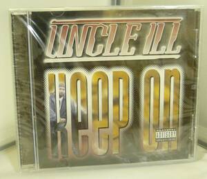 CD♪未開封◎　UNCLE ILL ◆ Keep On [輸入盤］ (SR00112)　◆ ◎管理CD1271