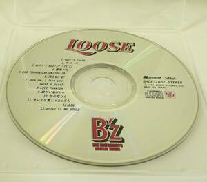 CD♪ジャンク◆USED◎　B'Z　◆　LOOSE [DISCのみ] (BMCR7002)　◆ ◎管理CD1404