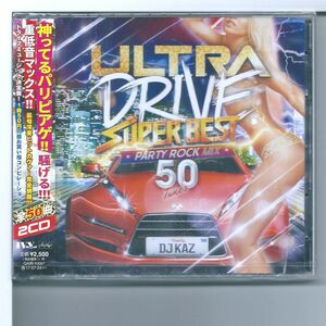 ♪CD オムニバス ULTRA DRIVE SUPER BEST PARTY ROCK MIX 50TUNES mixed by DJ KAZ