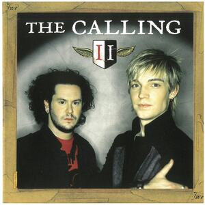 ザ・コーリング(THE CALLING) / TWO　CD