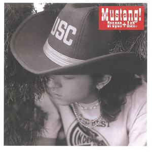 Dragon Ash(ドラゴン・アッシュ) / Mustang! CD