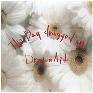 Dragon Ash(ドラゴン・アッシュ) / THE DAY DRAGGED ON CD