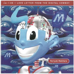 槇原敬之 / Ver.1.0E LOVE LETTER FROM THE DIGITAL COWBOY CD